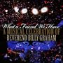 What A Friend We Have: A Musical Celebration of Reverend Billy Graham