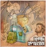 Menschsein ist heilbar - Gabriel Vetter