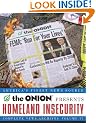Homeland Insecurity, Volume 17: The Onion Complete News Archives (Onion Ad Nauseam)
