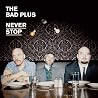 Image of album by The Bad Plus