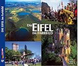 Die Eifel im Farbbild - Erich Justra
