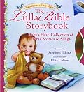 The Lulla Bible Storybook: Newborn-Two Years (Lulla-Bible Series)