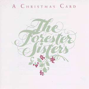 The Forester Sisters - A Christmas Card - Zortam Music