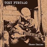 Tony Furtado - These Chains