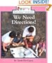We Need Directions (Rookie Read-About Geography)