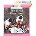 We Need Directions (Rookie Read-About Geography)