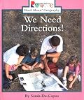 We Need Directions (Rookie Read-About Geography)