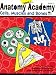 Anatomy Academy, Book 1: Cells, Muscles, and Bones (Anatomy Academy)
