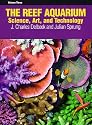 The Reef Aquarium, Vol. 3: Science, Art, and Technology