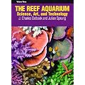 The Reef Aquarium, Volume Three: Science, Art, and Technology: 3