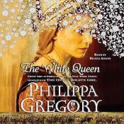 The White Queen: A Novel | [Philippa Gregory]