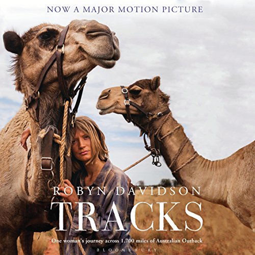 Tracks: One Woman's Journey Across 1,700 Miles of Australian Outback Tracks: One Woman's Journey Across 1,700 Miles of Australian Outback