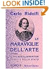 Le Maraviglie dell'arte, ovvero le vite degli illustri pittori veneti e dello stato: Tomo 2 (Italian Edition)