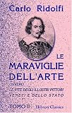 Le Maraviglie dell'arte, ovvero le vite degli illustri pittori veneti e dello stato: Tomo 2 (Italian Edition)