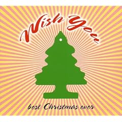 Wish You Best Christmas Ever - 19 Songs