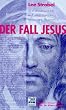 Der Fall Jesus