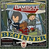 Absolute Beginner -  Bambule
