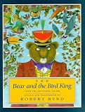 The Bear and the Bird King