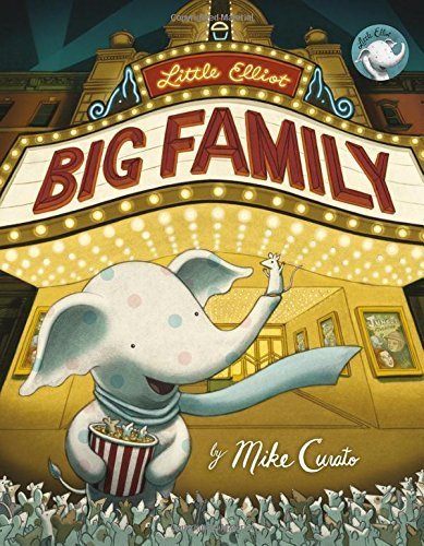 Little Elliot, Big Family by Mike Curato (2015-10-06)