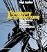 Visionary Architecture: Blueprints of the Modern Imagination