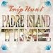 Search : Padre Island Time