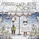「MISS WAVES/VIPER」*初回限定A「Do U miss Me?」盤