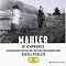 Gustav Mahler, der Zeitgenosse 2010/11