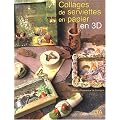 Collages de serviettes en papier en 3D