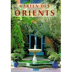 G�rten des Orients. Paradiese auf Erden