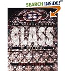 Glass: From Cinderella's Slippers to Fiber Optics by  Ruth Kassinger