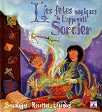 Revue Fleurus  / Les fêtes magiques de l'apprenti sorcier : Bricolages, recettes et légendes