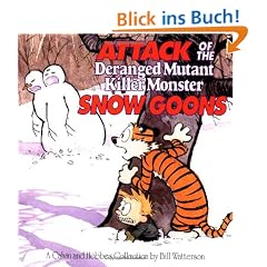 Attack of the Deranged Mutant Killer Monster Snow Goons (Calvin and Hobbes)