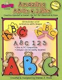 Amazing Abcs And 123s: Creative Alphabet & Number Clip Art for Classroom & Home