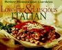 Low-Fat & Luscious Italian (Better Homes and Gardens)