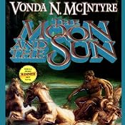 The Moon and the Sun | [Vonda N. McIntyre]