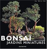 Bonsaï : Jardins miniatures