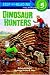 Dinosaur Hunters (Step into Reading)