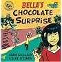 BELLA'S CHOCOLATE SURPRISE (Bella Balistica)