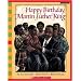 Happy Birthday, Martin Luther King