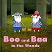 Third Party New : Boo and Baa in the Woods