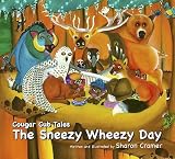Cougar Cub Tales: The Sneezy Wheezy Day