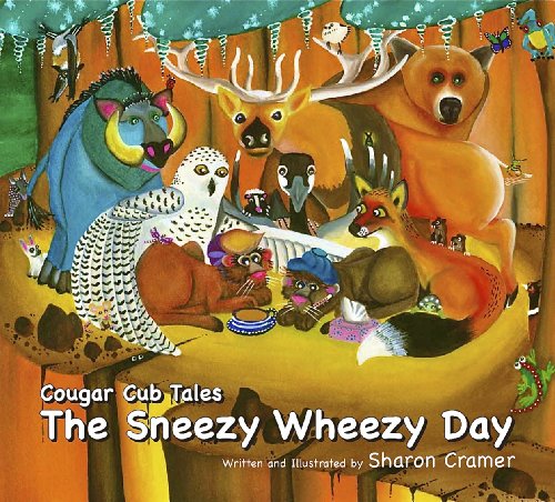 Cougar Cub Tales: The Sneezy Wheezy Day