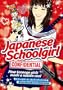 Japanese Schoolgirl Confidential: How Teenage Girls Made a Nation Cool