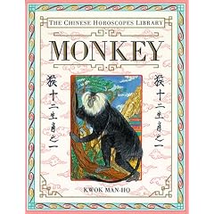 The Chinese Horoscopes Library: Monkey: Amazon.co.uk: Kwok Man-Ho, Man-Ho Kwok: Books