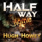 Half Way Home | Hugh Howey