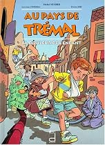 Au pays de Tr&eacute;mal, la douleur de l'enfant (bande dessin&eacute;e)