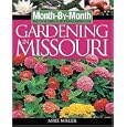 Mbm Gardening in Missouri (Month-By-Month Gardening in Missouri) by Mike Miller