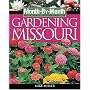 Month-By-Month Gardening in Missouri: What to Do Each Month to Have a Beautiful Garden All Year