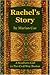 Rachel's Story: A Southern Girl in Pre-Civil War Boston