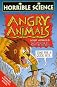 Angry Animals (Horrible Science)